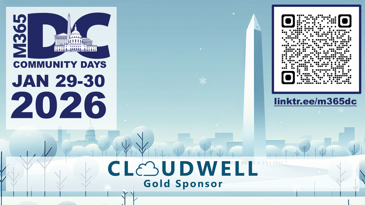 Join Me @ M365 Community Days DC – January 29 & 30, 2026